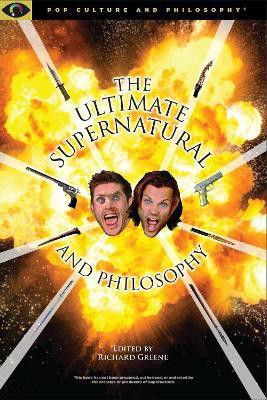 Ultimate Supernatural and Philosophy(English, Paperback, unknown)