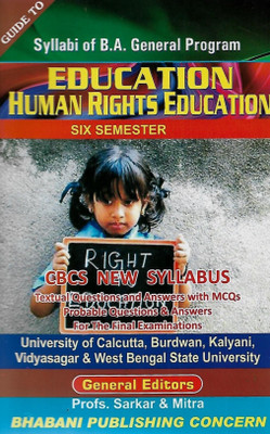 Education Human Rights Education Sixth Semester Guide Bhabani Publishing Concern(Paperback, PROF. SARAKR & MITRA)