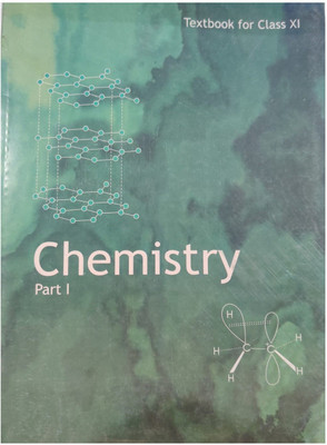 Chemistry Textbook Part - 1 For Class - 11(Paperback, NCERT EXPERT)