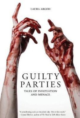 Guilty Parties(English, Paperback, Argiri Laura)