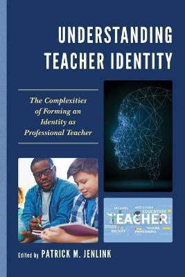 Understanding Teacher Identity(English, Paperback, unknown)