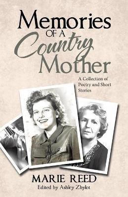 Memories of a Country Mother(English, Paperback, Reed Marie)