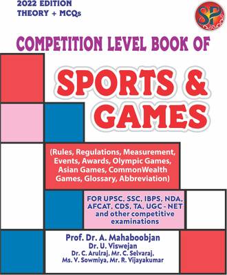 Competition level book of Sports & Games (Rules, Regulations, Measurement, Events, Awards, Olympic Games, Asian Games, CommonWealth Games, Glossary, Abbreviation) - FOR UPSC, SSC, IBPS, NDA, AFCAT, CDS, TA, UGC - NET and other competitive examinations