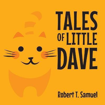 Tales of Little Dave(English, Paperback, Samuel Robert T)