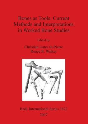 Bones as Tools: Current Methods and Interpretations in Worked Bone Studies(English, Paperback, unknown)