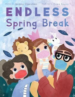 Endless Spring Break(English, Paperback, Oberstein Jeremy)