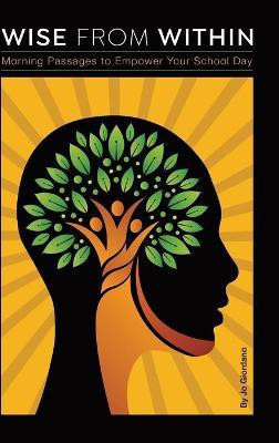 Wise from Within(English, Hardcover, Giordano Jo)