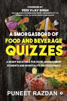 A Smorgasbord of Food and Beverage Quizzes(English, Paperback, Puneet Razdan)