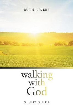 Walking with God(English, Paperback, Webb Ruth J)