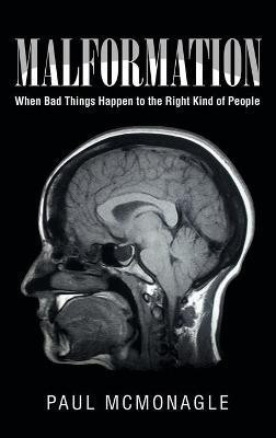 Malformation(English, Hardcover, McMonagle Paul)