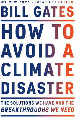 How To Avoid A Climate Disaster (Paperback, Bill Gates)(Paperback, Bill gates)