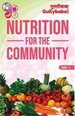 IGNOU ANC-1 (Nutrition For The Community) English Medium(Paperback, GPH Panel of Experts)