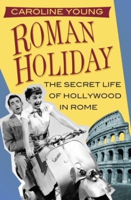 Roman Holiday(English, Paperback, Young Caroline)