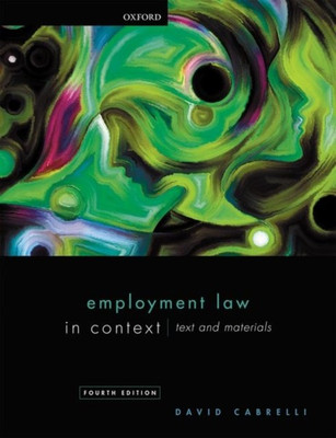 Employment Law in Context(English, Paperback, Cabrelli David)