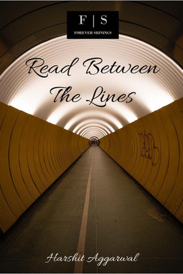 Read Between The Lines(English, Paperback, Harshit Aggarwal)