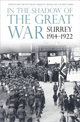 In the Shadow of the Great War(English, Paperback, Bennett Kirsty)