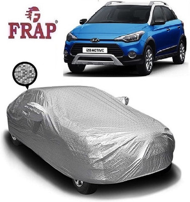 Frap Car Cover For Hyundai i20 Active (With Mirror Pockets)(Silver, For 2015, 2016, 2017, 2018, 2019, 2020 Models)