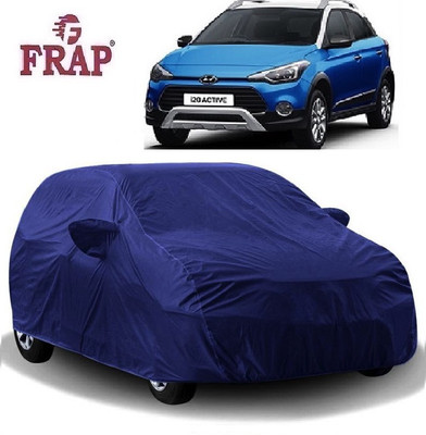 Frap Car Cover For Hyundai i20 Active (With Mirror Pockets)(Blue, For 2015, 2016, 2017, 2018, 2019, 2020 Models)