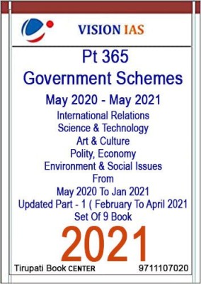 Vision IAS Pt 365 - Government Schemes (May 2020 - May 2021) - International Relations, Science & Technology, Art & Culture, Polity, Economy, Environment & Social Issues From (May 2020 To Jan 2021) Updated Part - 1 ( February To April 2021) - Set Of 9 Book (Photocophy) - 2021(Paperback, vision ias)