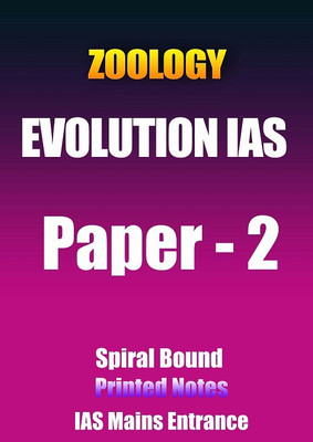 Paper-2 Printed Notes Of Zoology Optional By Evolution IAS For IAS Mains(Paperback, Faculty of Evolution)
