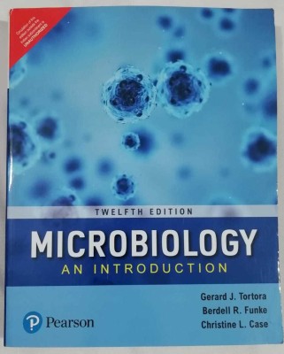 Microbiology ,(Paperback, Gerard J. Tortora, Berdell R. Funke, Christine L. Case)