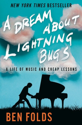 A Dream about Lightning Bugs(English, Hardcover, Folds Ben)