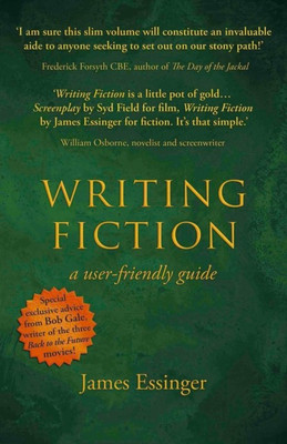 Writing Fiction - a user-friendly guide(English, Paperback, Essinger James)