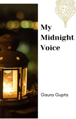 My Midnight Voice(Paperback, Gaura Gupta)
