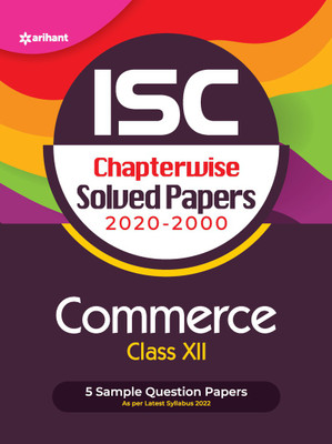 Isc Chapterwise Solved Papers Commerce Class 12 for 2022 Exam Seventh Edition(English, Paperback, unknown)