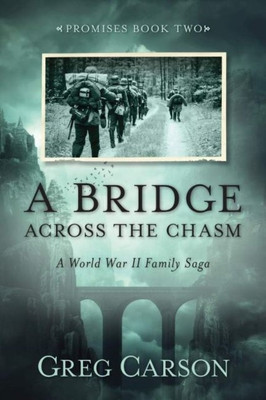 Bridge Across the Chasm(English, Paperback, Carson Greg)