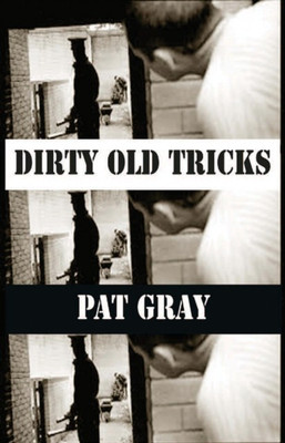 Dirty Old Tricks(English, Paperback, Gray Pat)