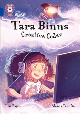 Tara Binns: Creative Coder(English, Paperback, Rajan Lisa)