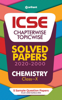 ICSE Chapterwise Topicwise Solved Papers Chemistry Class 10 for 2022 Exam Seventh Edition(English, Paperback, Mehra Seema)