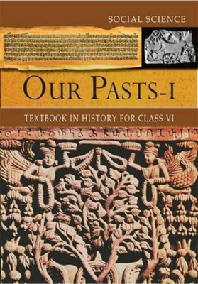 SOCIAL SCIENCE OUR PASTS-1 Textbook In HISTORY FOR CLASS 6th(Paperback, NATIONAL COUNCIL OF EDUCATIONAL RESEARCH AND TRANING)