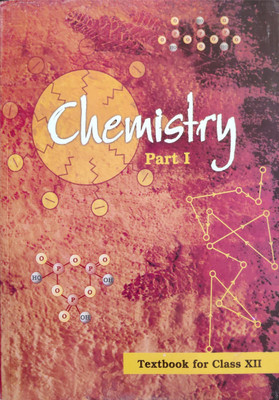 CHEMISTRY PART 1 12th NCERT TEXTBOOK IN ENGLISH(Hardcopy Paperbook, NCERT)