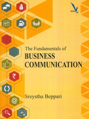 The Fundamentals Of BUSINESS COMMUNICATION(Paperback, Sreystha Beppari)