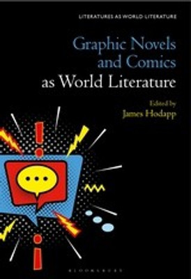 Graphic Novels and Comics as World Literature(English, Hardcover, unknown)