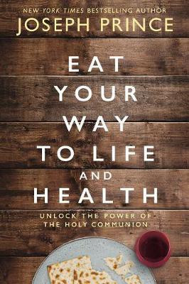 Eat Your Way to Life and Health(English, Hardcover, Prince Joseph)