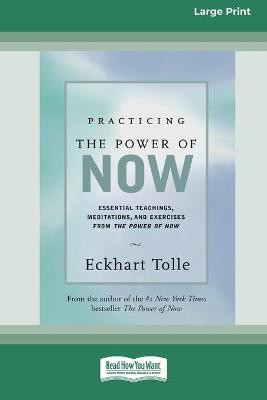 Practicing the Power of Now(English, Paperback, Tolle Eckhart)