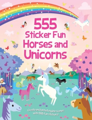 555 Sticker Fun - Horses and Unicorns Activity Book(English, Paperback, Graham Oakley)