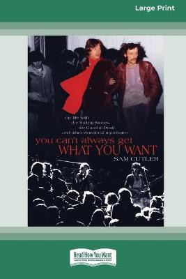 You Can't Always Get What You Want(English, Paperback, Cutler Sam)