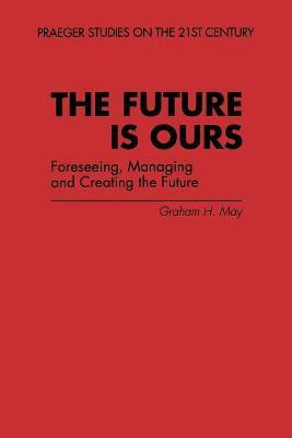 The Future Is Ours(English, Paperback, unknown)