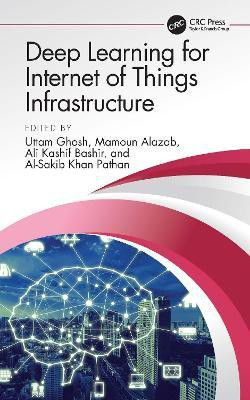 Deep Learning for Internet of Things Infrastructure(English, Hardcover, unknown)