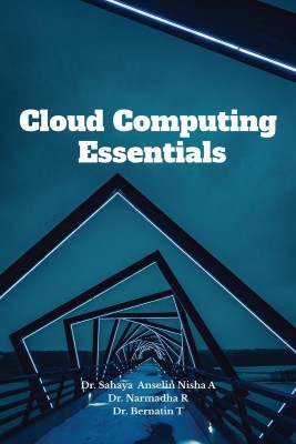 Cloud Computing Essentials(English, Paperback, Sahaya Anselin Nisha A)