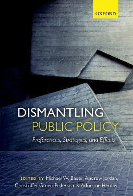 Dismantling Public Policy(English, Paperback, unknown)