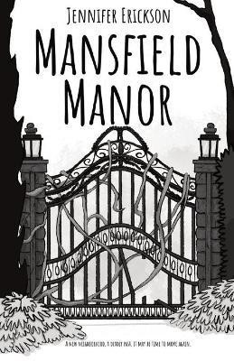 Mansfield Manor(English, Paperback, Erickson Jennifer L)
