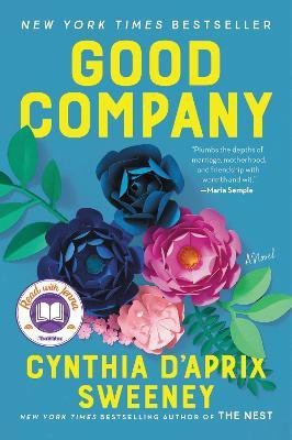 Good Company(English, Paperback, Sweeney Cynthia D'Aprix)