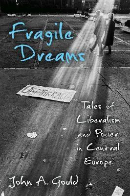 Fragile Dreams(English, Paperback, Gould John Abley)