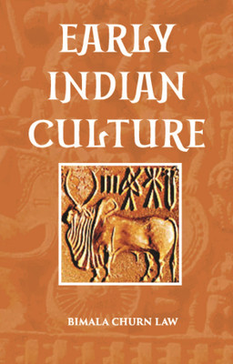 EARLY INDIAN CULTURE(Paperback, BIMALA CHURN LAW)