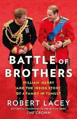 Battle of Brothers(English, Hardcover, Lacey Robert)
